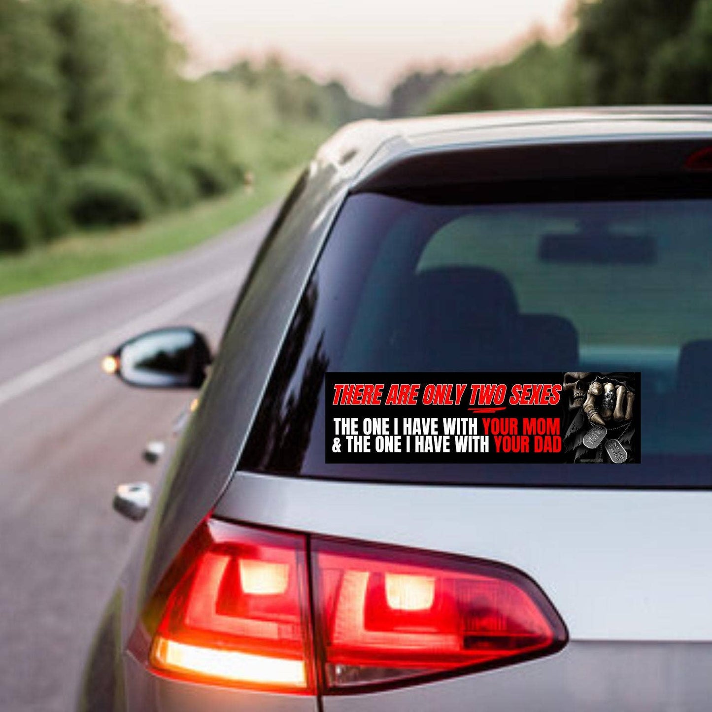 Frog Mustard • “There are Only Two Sexes: the One I Have with Your Mom & the One I Have with Your Dad” Bumper Sticker