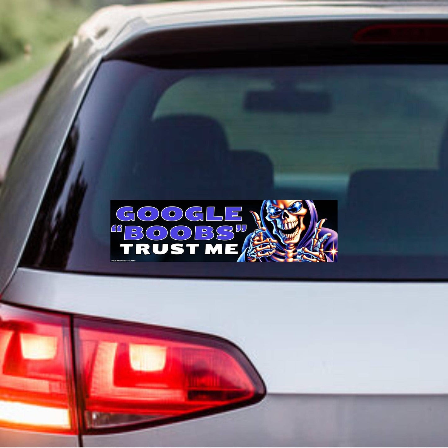 Frog Mustard • Google "Boobs" Trust Me Bumper Sticker
