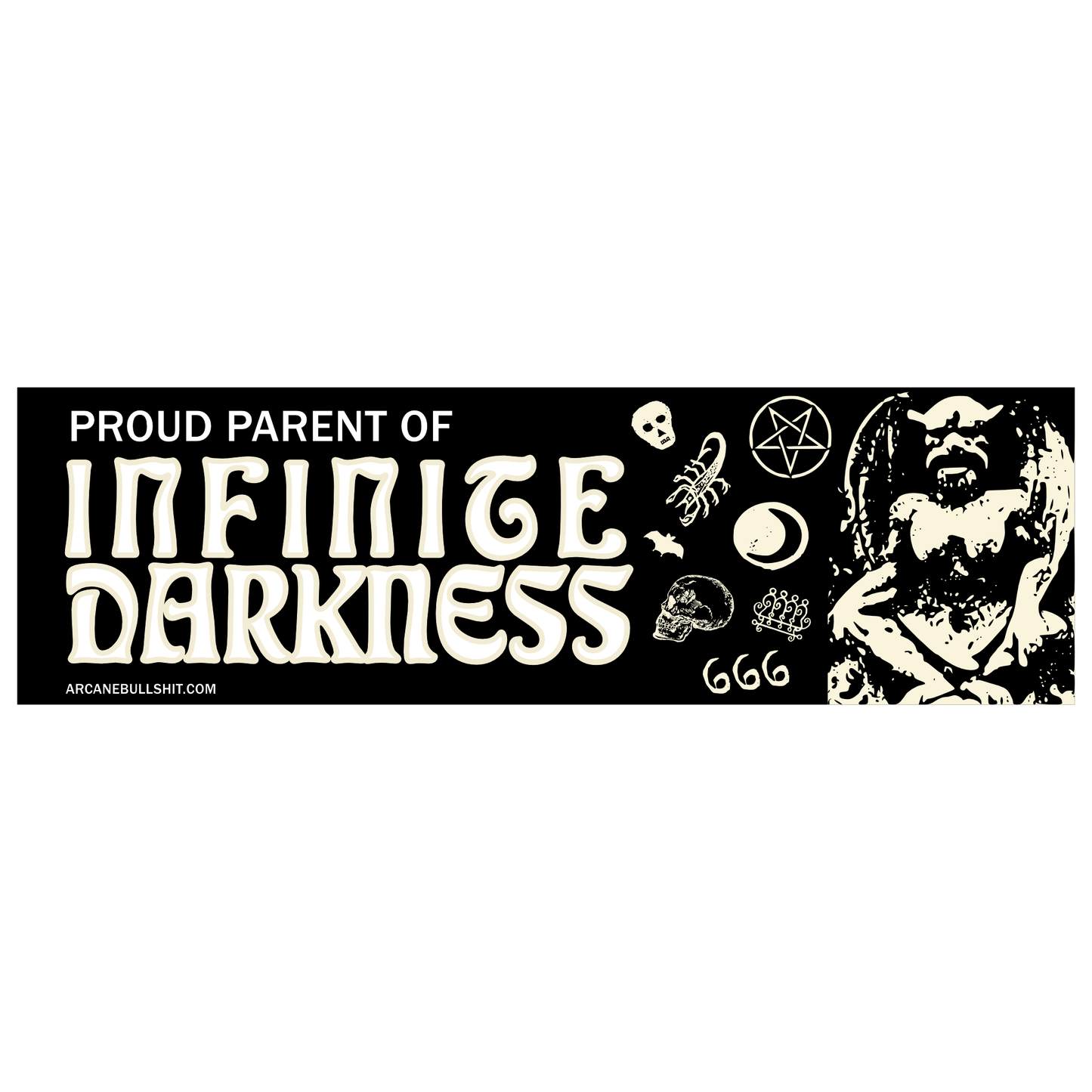 Arcane Bullshit • "Infinite Darkness" Glow-in-the-Dark Bumper Sticker