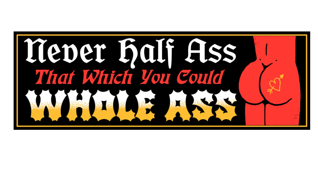 Wizard Of Barge • Whole Ass Bumper Sticker