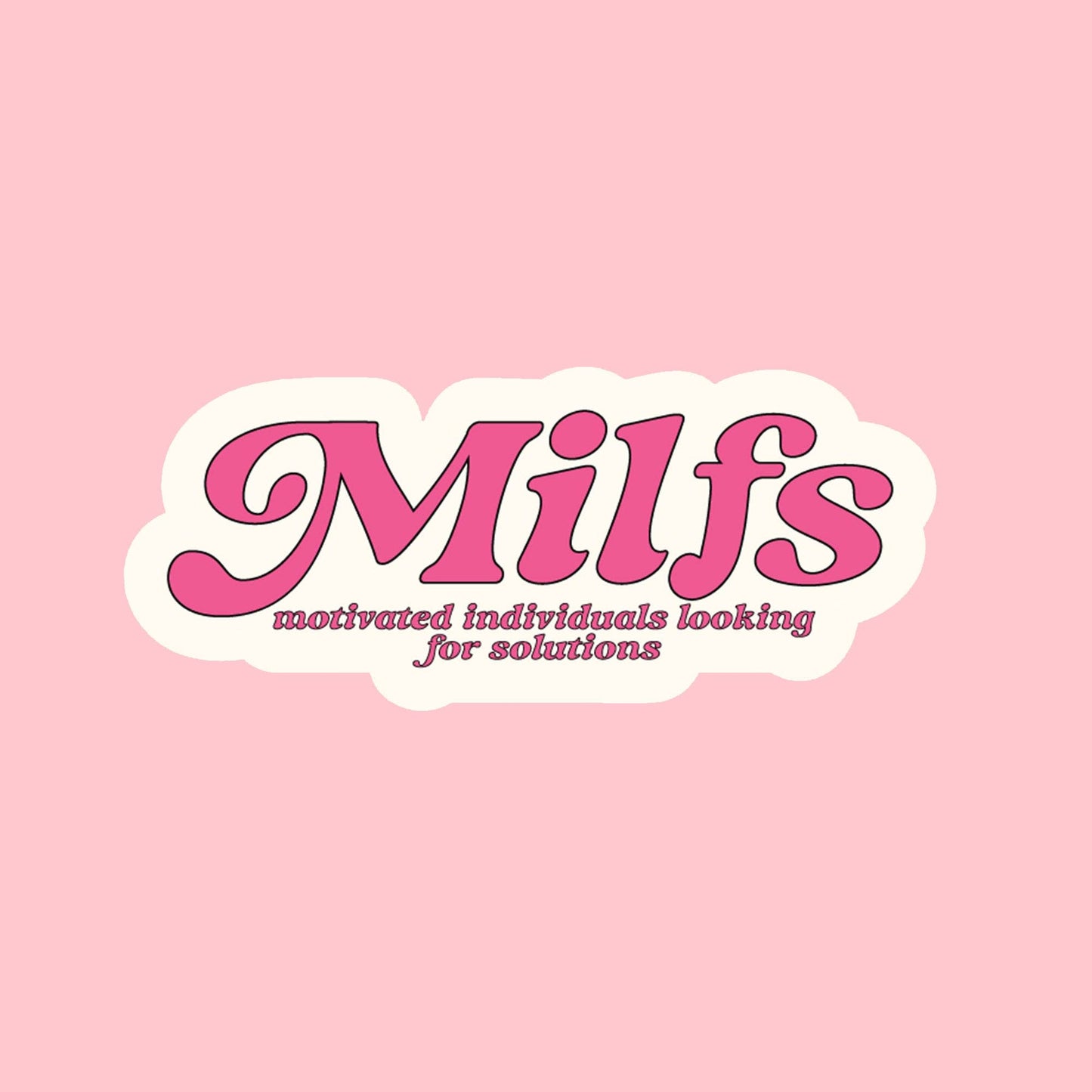 M.I.L.F.S | Sticker