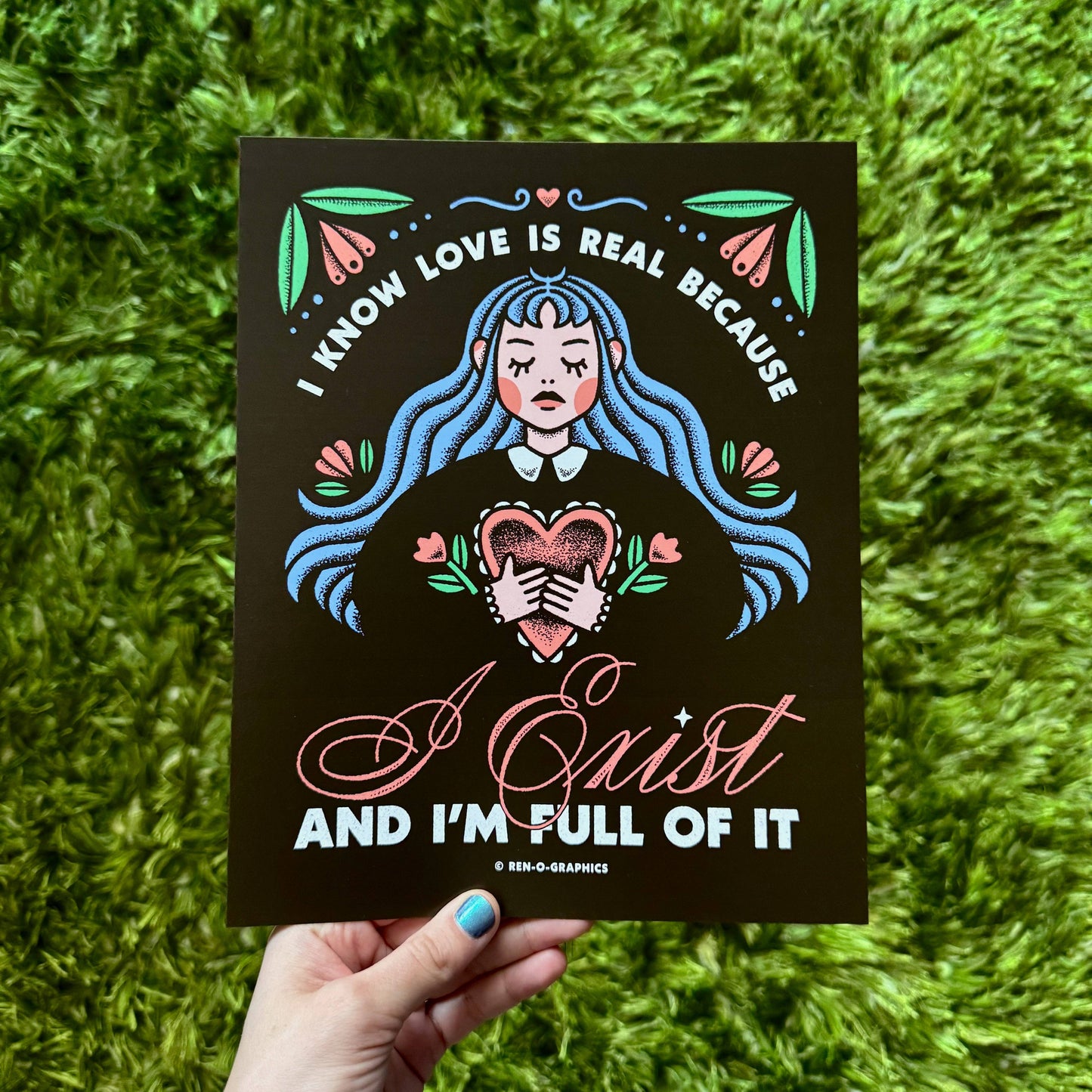 Ren-O-Graphics • LOVE IS REAL PRINT