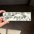 Freddy Tyler Paul • "Fuck ICE" Bumper Sticker