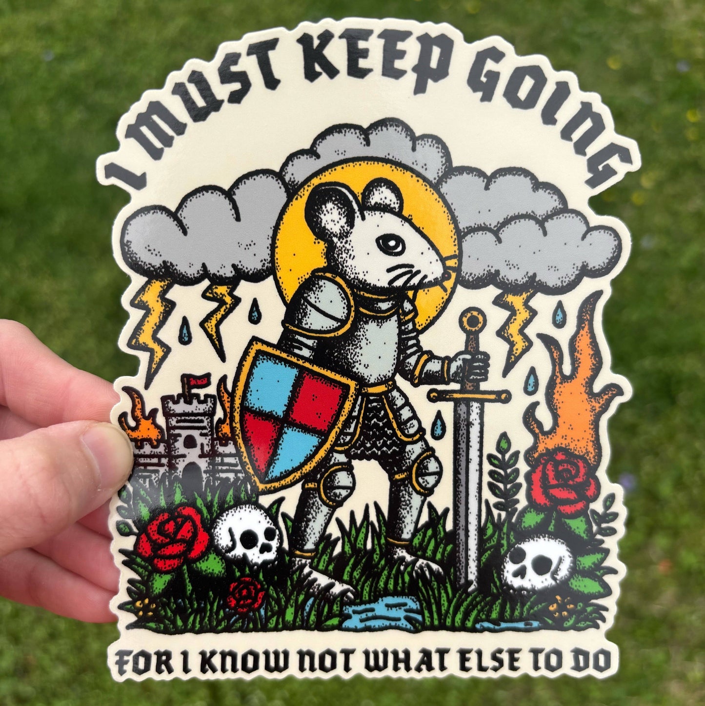 I Must Keep Going • Sticker