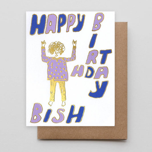 Hammerpress • For The Birthday Bish Card