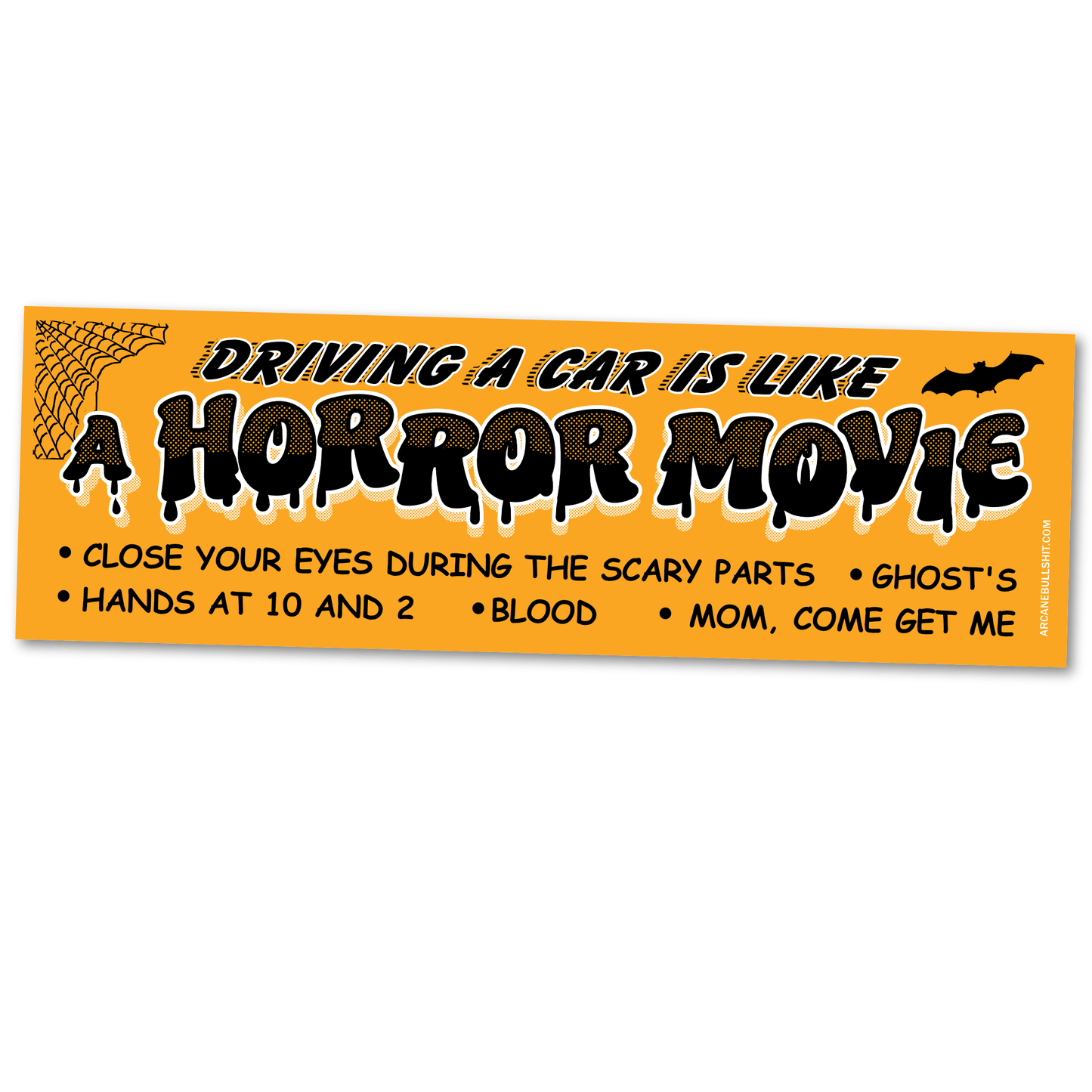 SALE • Arcane Bullshit • Bumper Sticker, “Horror Movie"