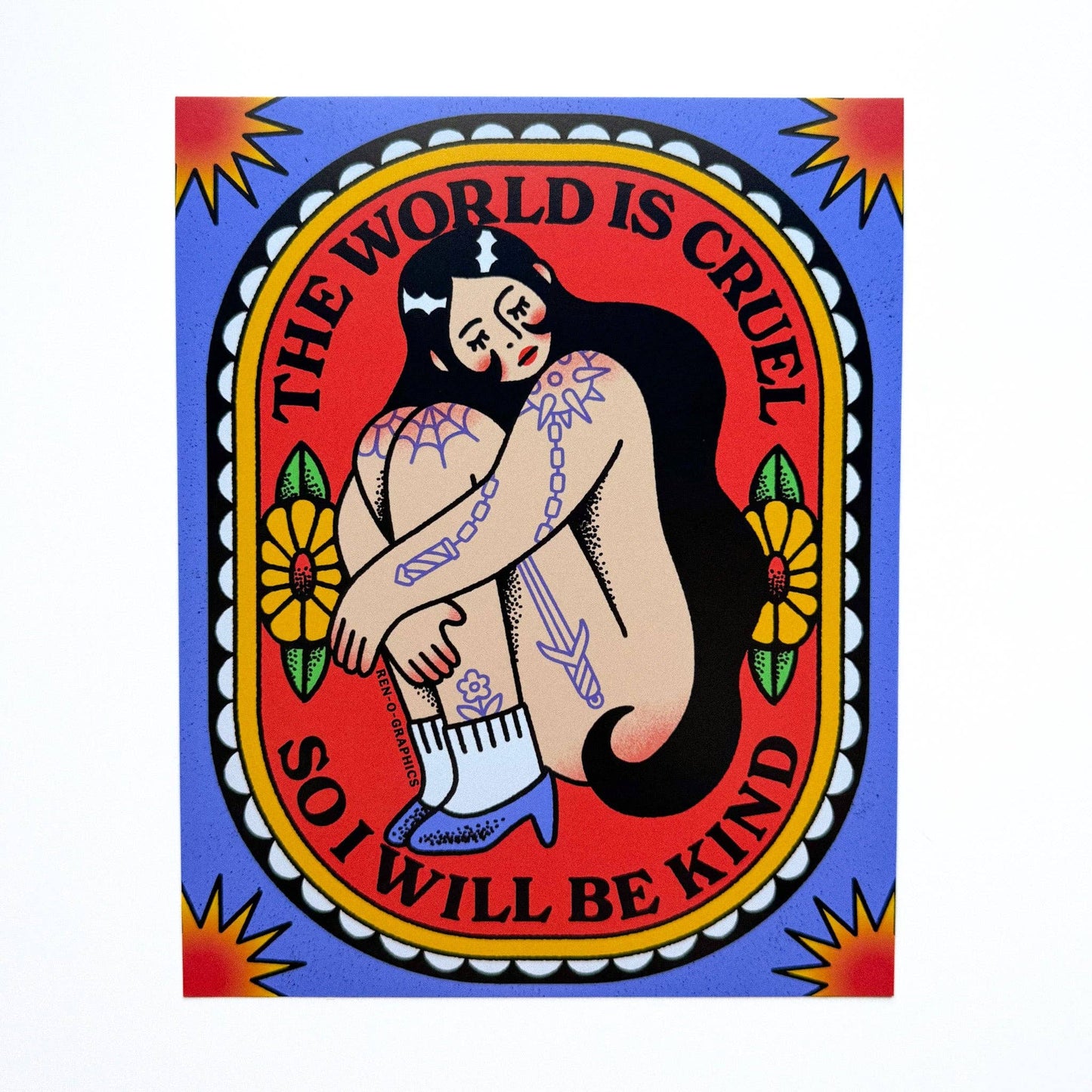 Ren-O-Graphics • CRUEL KIND PRINT