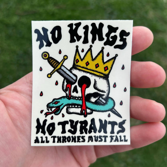 No kings no tyrants sticker