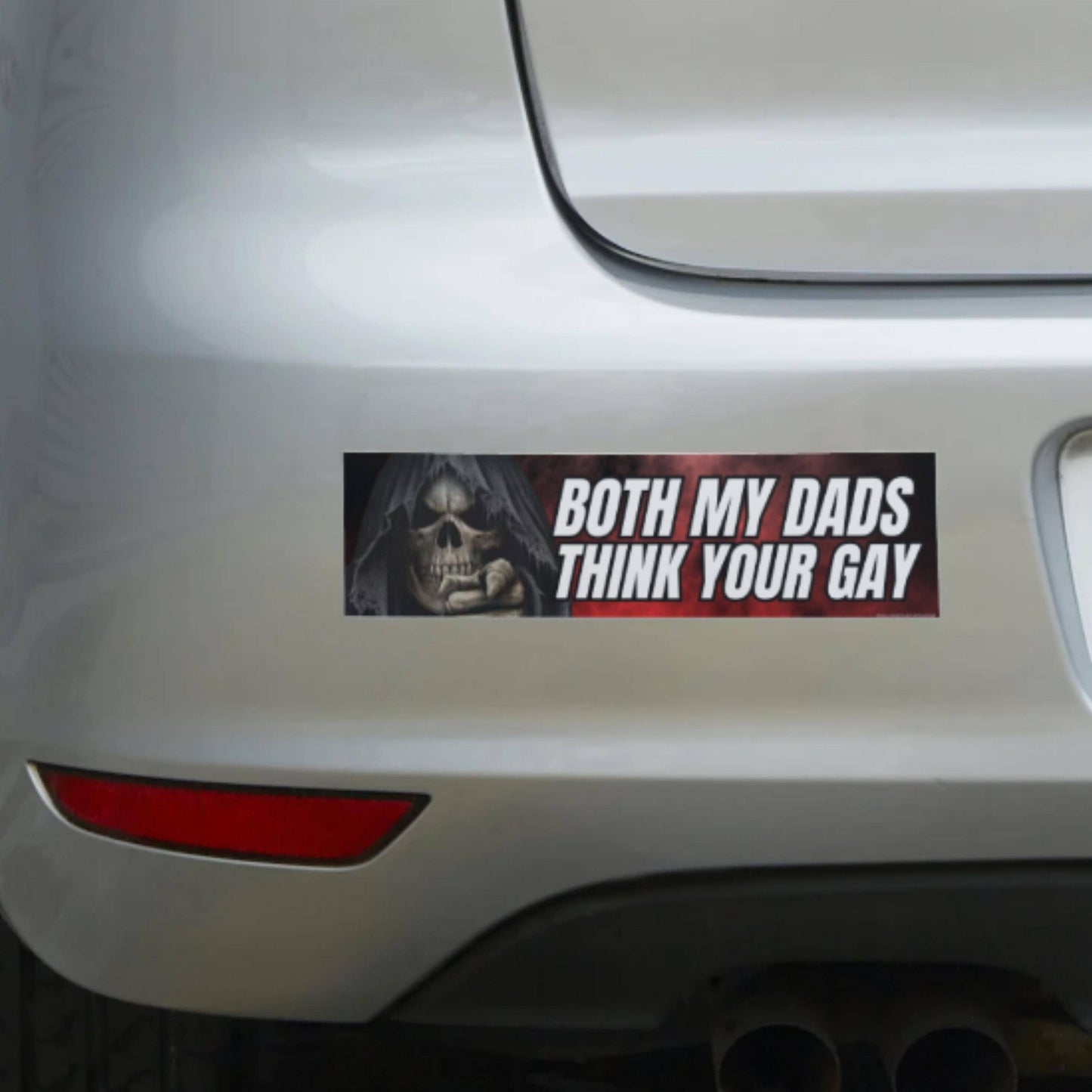 Frog Mustard • Both My Dads Think Your Gay Bumper Sticker