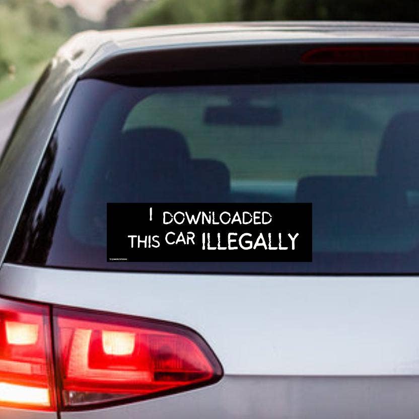 Frog Mustard • “I Downloaded This Car ILLEGALLY” Bumper Sticker