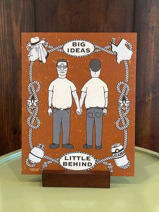 Big Ideas & A Little Behind 8x10 Print