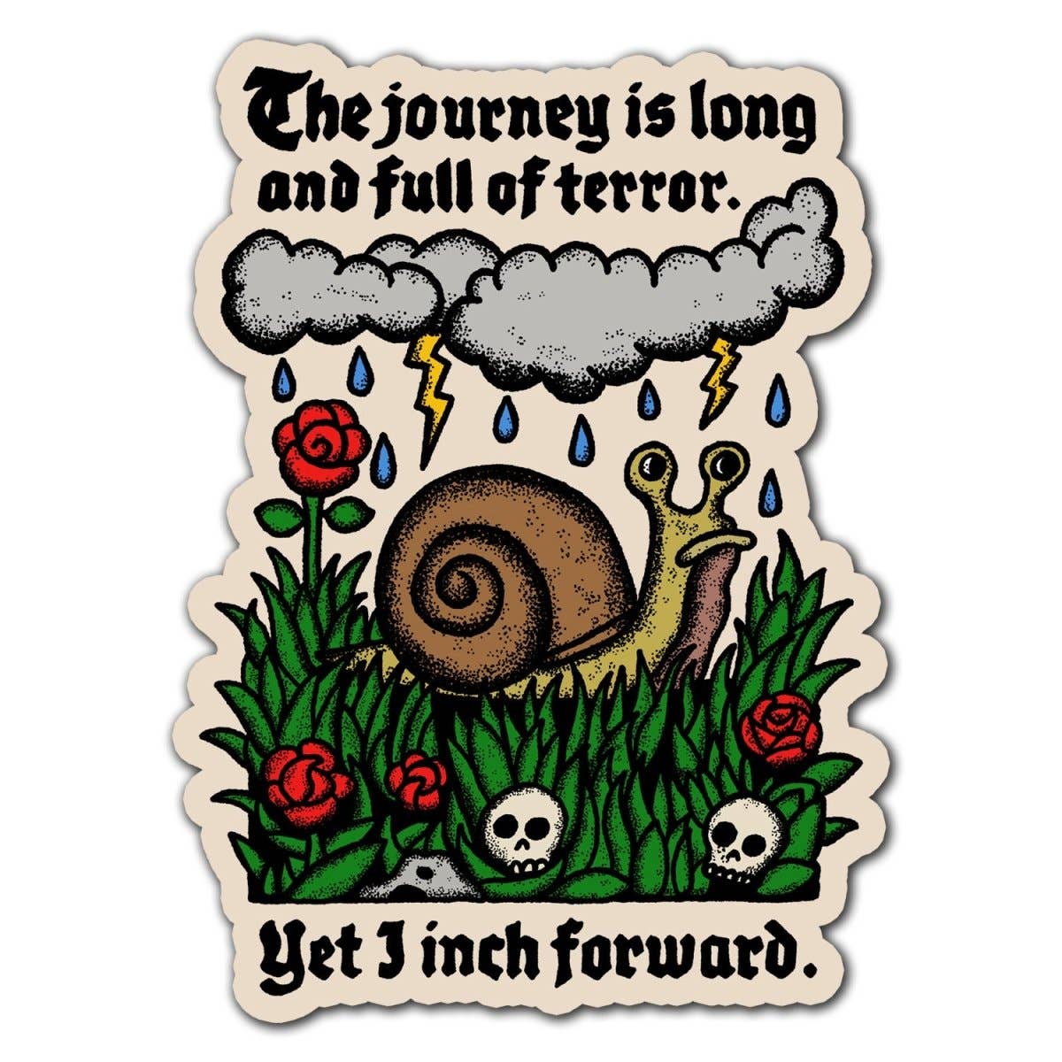 The journey is long and full of terror sticker