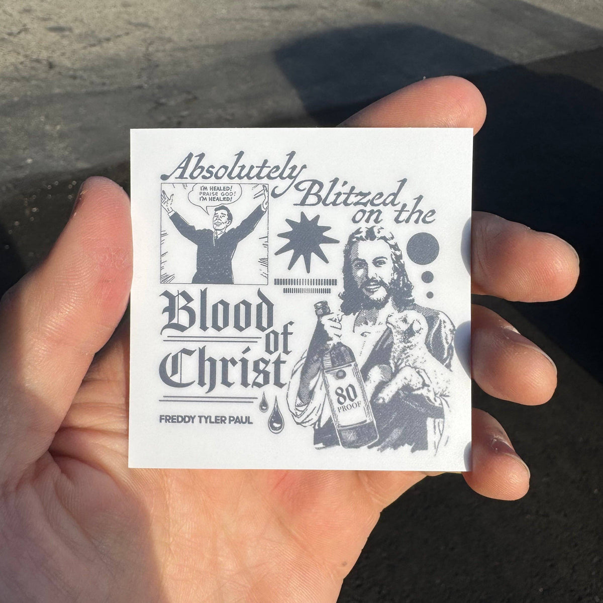 Freddy Tyler Paul • "Blood of Christ" Vinyl Sticker