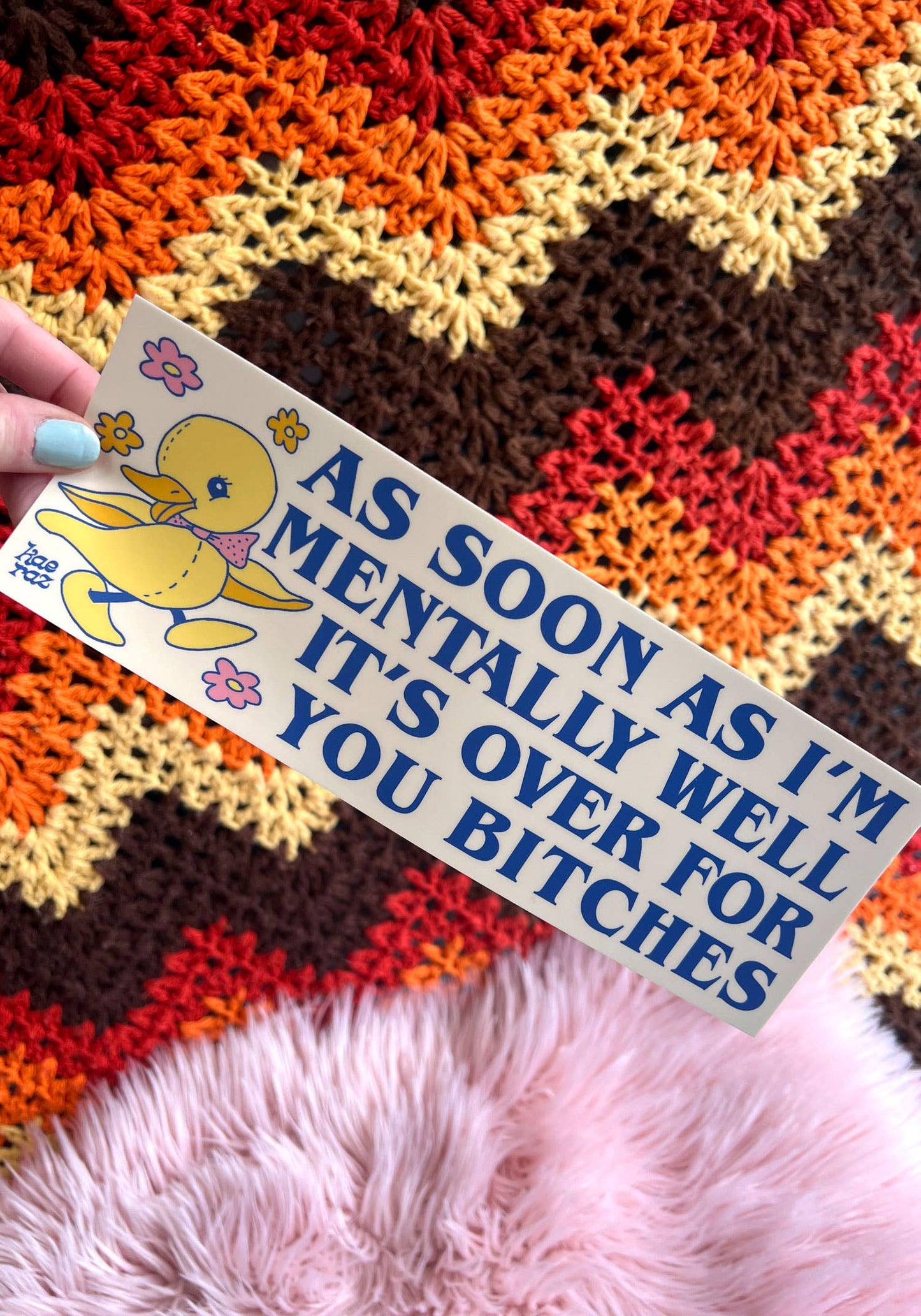 “Mentally Well…” Duckie Bumper Sticker