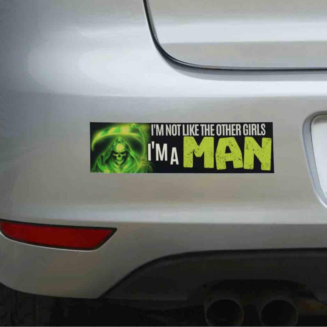 Frog Mustard • Bumper Sticker, “I'm Not Like the Other Girls, I'm a MAN”