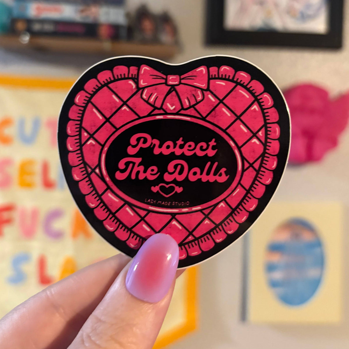 Lazy Made Studio • Protect the Dolls Vinyl Sticker