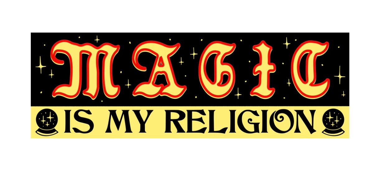 Wizard Of Barge • Magic Is My Religion Bumper Sticker