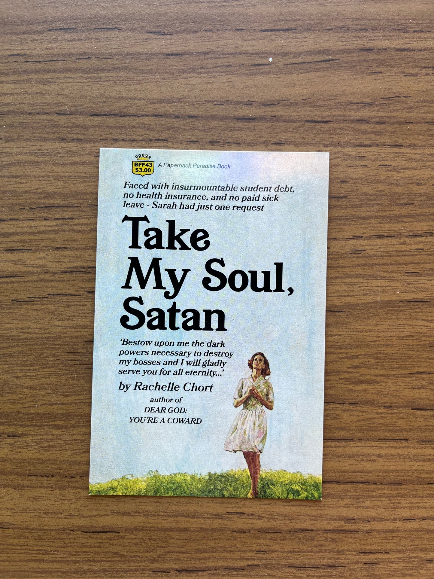 Take My Soul, Satan Postcard