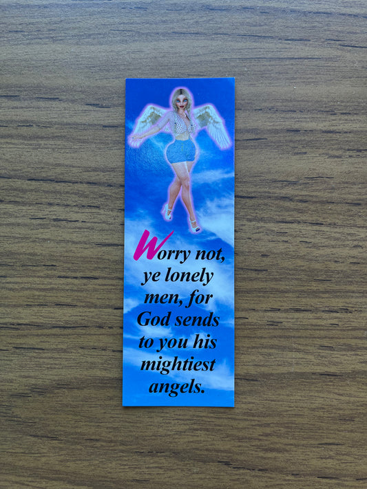 Worry Not, Ye Lonely Men Bookmark