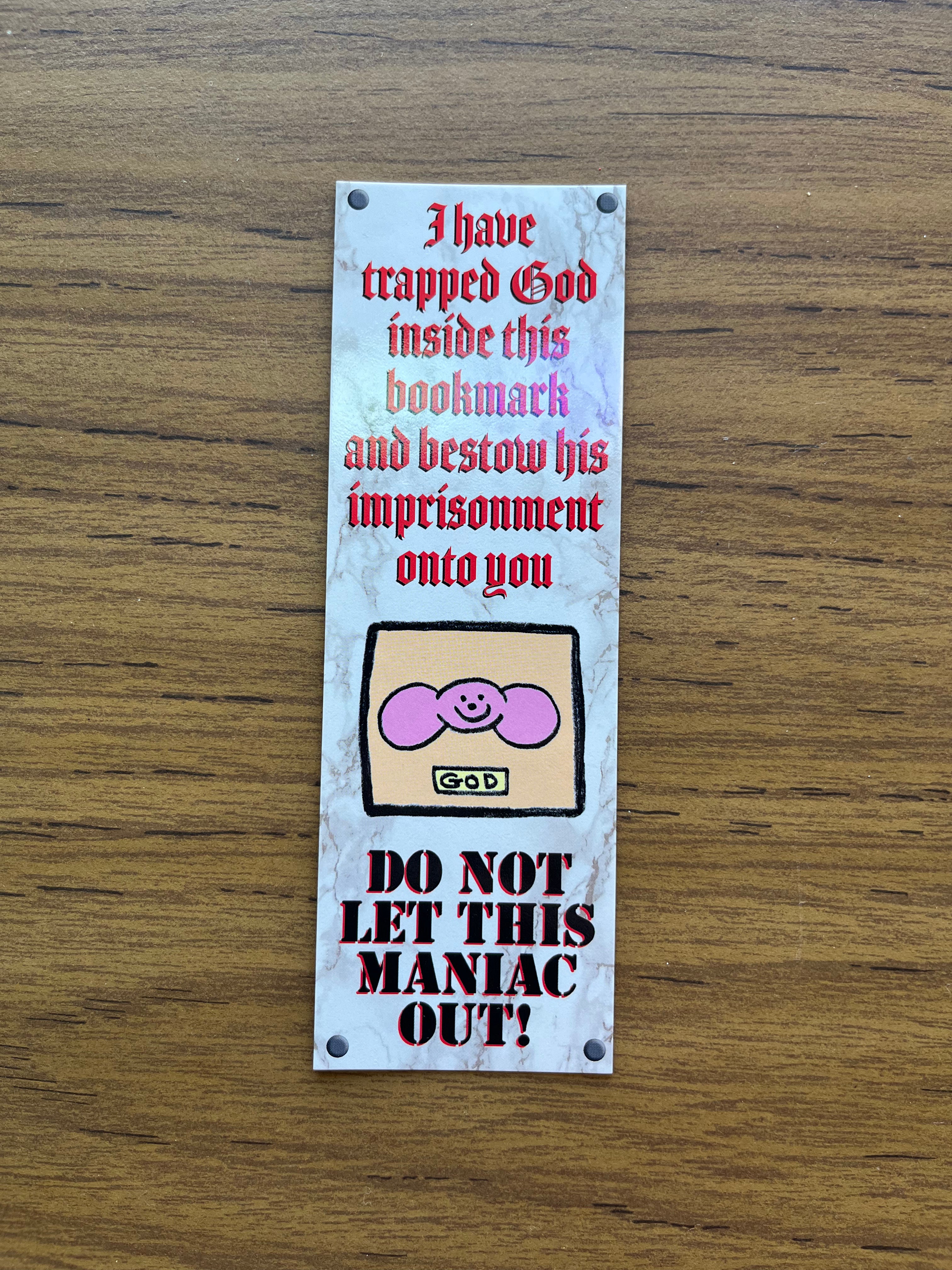 Do Not Let This Maniac Out Bookmark