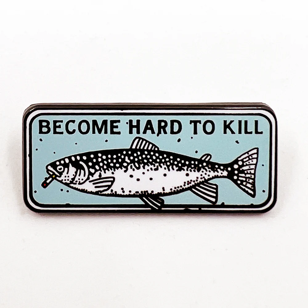 Strike Gently • Become Hard to Kill Pin