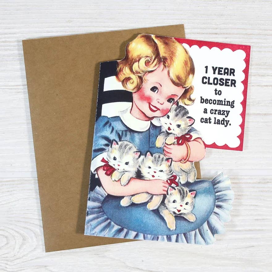 “1 Year Closer to Becoming a Crazy Cat Lady” Vintage-Style Birthday Card