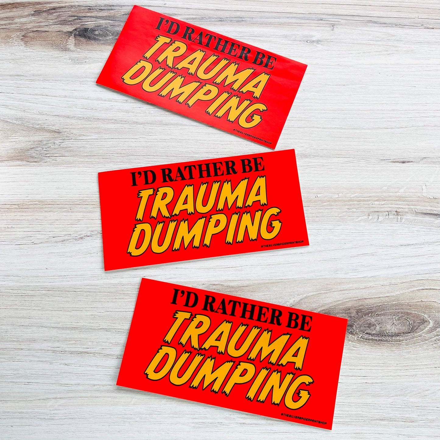 SALE • I’d rather be trauma dumping Bumper Sticker
