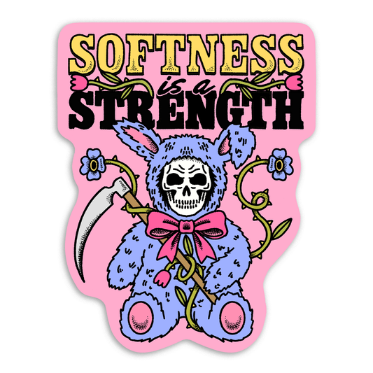 Ren-O-Graphics • Softness is a Strength Sticker