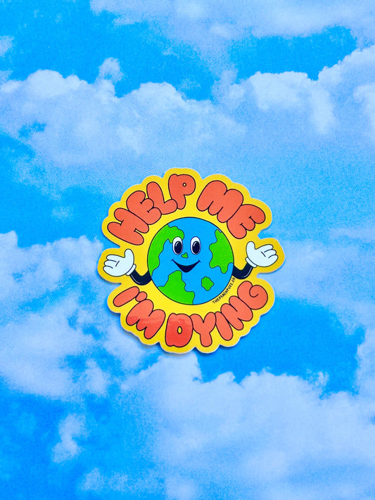 The Peach Fuzz • “Help Me, I’m Dying” Planet EarthSticker