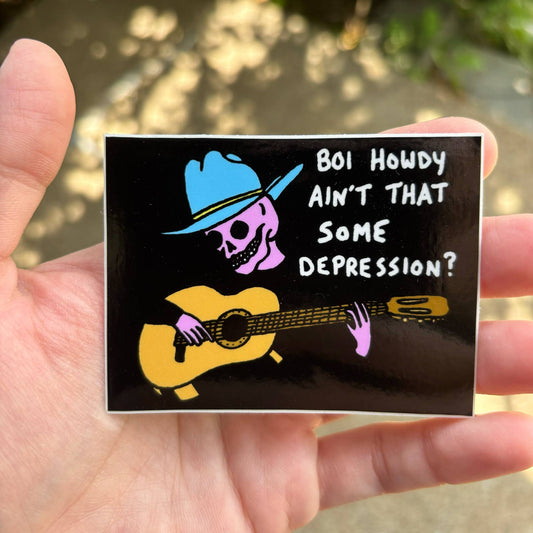 Boi Howdy Depression Vinyl Sticker