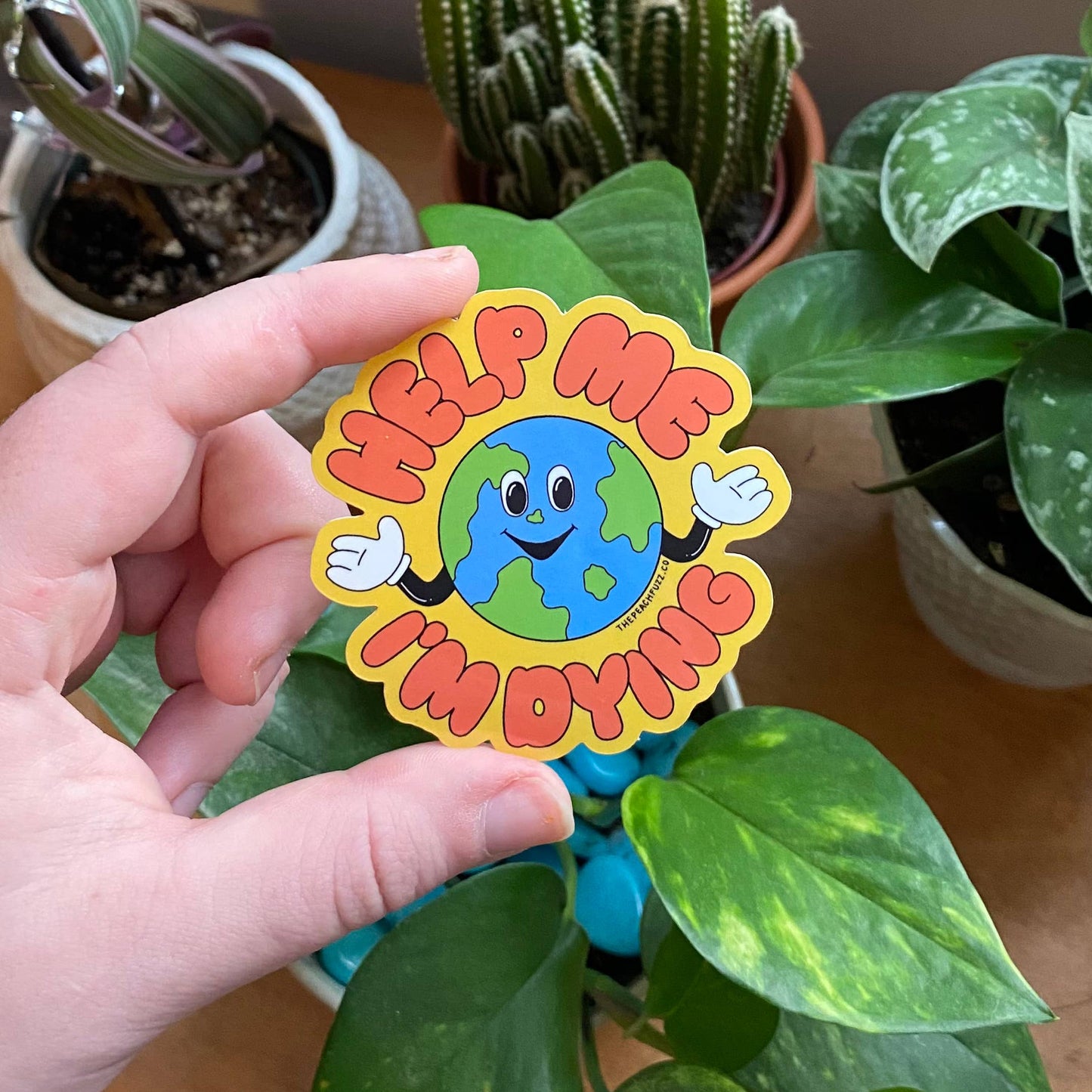 The Peach Fuzz • “Help Me, I’m Dying” Planet EarthSticker