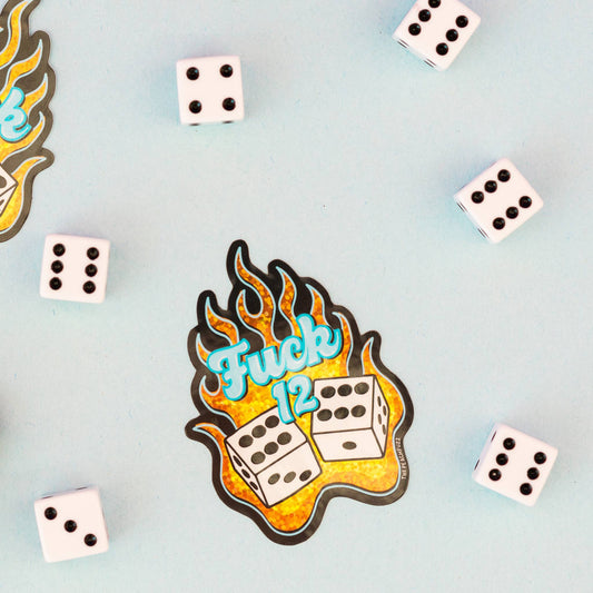 The Peach Fuzz • “Fuck 12” Dice Glitter Sticker